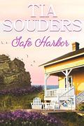 Safe Harbor (Bayshore Beach #3) by Tia Souders
