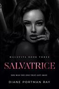Salvatrice (MALAVITA #3) by Diane Portman-Ray
