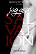 Jagged Salvation (Salvation Trilogy #1) by Cadyn James