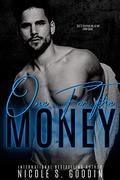 One for the Money (All Access Pass #3) by Nicole S. Goodin
