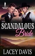 Their Scandalous Bride  (Bridgewater Brides) by Lacey Davis