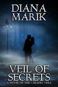 Veil of Secrets (Seven Deadly Veils #4) by Diana Marik