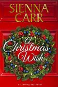A Christmas Wish (Starling Bay #9) by Sienna Carr