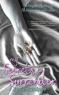 My Secrets to Surrender by Josie Juniper