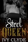 Steel Queen (Amhurst Brothers Duet #2) by Ivy Clyde
