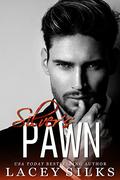 Silver's Pawn (Silver Brothers Securities #2) by Lacey Silks