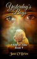 Yesterday's Boys (A Slip in Time #9) by Jane O'Brien