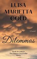 Dilemmas (The Osprey Cove Lodge #17) by Luisa Marietta Gold