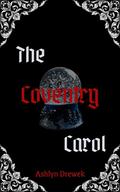 The Coventry Carol by Ashlyn Drewek