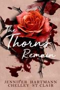 The Thorns Remain by Jennifer Hartmann, Chelley St. Clair