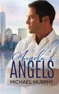 Angela's Angels by Michael Murphy