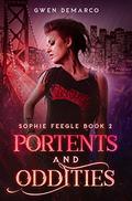 Portents and Oddities (Sophie Feegle #2) by Gwen DeMarco