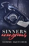 Sinners Anonymous (Sinners Anonymous #1) by Somme Sketcher