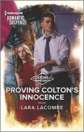 Proving Colton's Innocence (Coltons of Grave Gulch #12) by Lara Lacombe