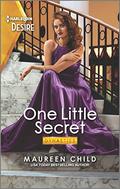 One Little Secret: A surprise baby romance (Dynasties: The Carey Center #4) by Maureen Child