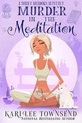 Murder in the Meditation (Fortune Teller Mystery #7) by Kari Lee Harmon
