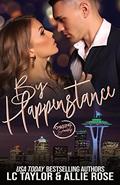 By Happenstance  (Chasing Serendipity) by Allie Rose