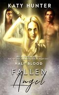 Fallen Angel (Half Blood #2) by Katy Hunter