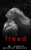 Freed (Claimed #4) by Portia Moore