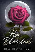 Hot Blooded (Tooth & Claw #2) by Heather Guerre