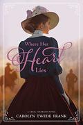 Where Her Heart Lies by Carolyn Twede Frank