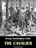 The Cavalier by George Washington Cable