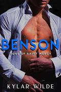 Benson (Sons of Saint Mercy #3) by Kylar Wilde
