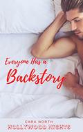 Backstory  (Hollywood Nights) by Cara North