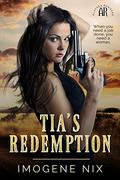 Tia's Redemption by Imogene Nix