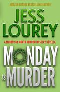 Monday Is Murder by Jess Lourey