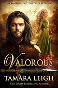 VALOROUS: A Medieval Romance (Age of Honor #1) by Tamara Leigh