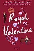 Royal Valentine  (A Museum of Literature Romance) by Jenn McKinlay
