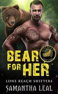 Bear for Her by Samantha Leal