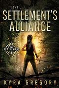 The Settlement's Alliance (Settlement #2) by Kyra Gregory