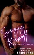 Swinging Kickoff (Coaches Playbook #1) by Kandi Lane