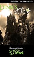 Denel's Lilia (Spirit Mate Series #3) by E.J. Brock