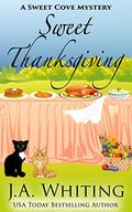 Sweet Thanksgiving by J.A. Whiting