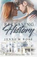 Releasing History (Freehope #5) by Jenni M. Rose