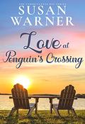 Love at Penguin's Crossing: Sweet Small Town Romance (Inheritance Bay #7) by Susan Warner