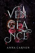 Vengeance, Chaos, Power by Anna Carven