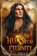 Hunt For Eternity (Eternal #8) by K.G. Inglis