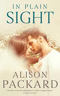 In Plain Sight by Alison Packard