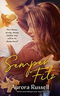 Semper Fitz (Minne-sorta Falling in Love #1) by Aurora Russell
