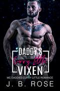 Daddy's Curvy Little Vixen (Mc Daddies Curvy Little #3) by J. B. ROSE