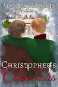 Christopher's Christmas by Adella J. Harris