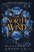 The North Wind (The Four Winds #1) by Alexandria Warwick