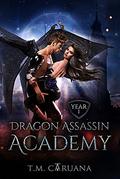 Dragon Assassin Academy - Year 1 by Therese Caruana