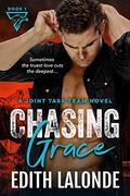 Chasing Grace (A Joint Task Team Novel #1) by Edith Lalonde