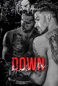 Break Me Down (Sons of Sin #4) by Nola Marie