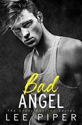 Bad Angel (Cruel Desires #3) by Lee Piper